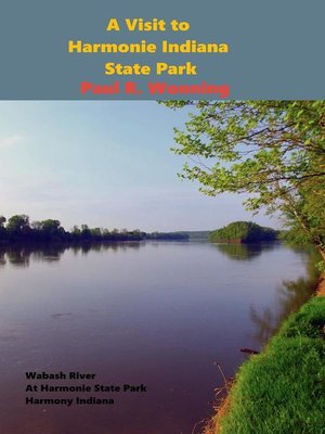 cover image of A Visit to Harmonie Indiana State Park